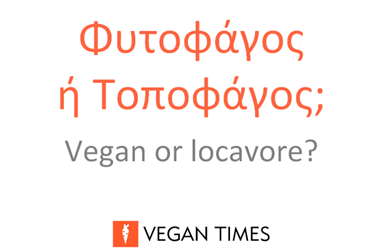 Vegan or locavore?